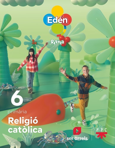 Religió Catòlica, 6 Primària, Edén, Revola