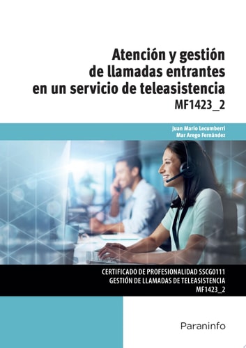 Atención y gestión de llamadas entrantes en un servicio de teleasistencia