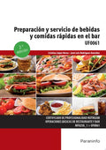 Preparación y servicio de bebidas y comidas rápidas en el bar 2.ª edición