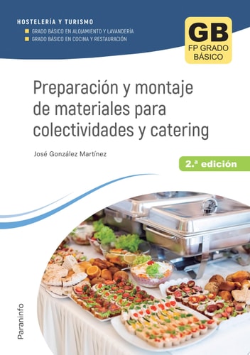 Preparación y montaje de materiales para colectividades y catering 2.ª ed. 2023