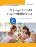 El juego infantil y su metodología 2.ª edición 2023