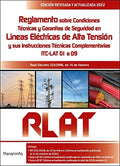 Reglamento de Líneas Eléctricas de Alta Tensión. RLAT 2.a edición 2022