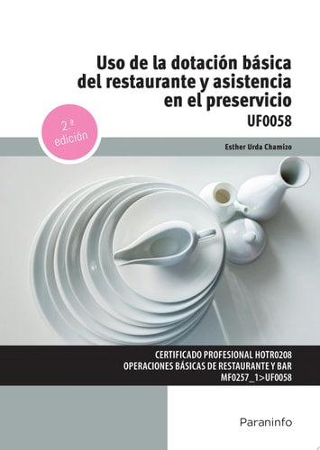 Uso de la dotación básica del restaurante y asistencia en el preservicio