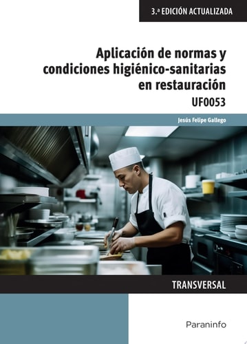 Aplicación de normas y condiciones higiénico-sanitarias en restauración