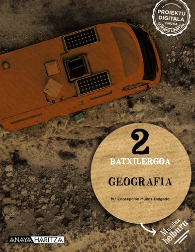 GEOGRAFIA 2º BACHILLERATO MUNDUA HELBURU NAVARRA / PAÍS VASCO