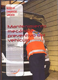 Mantenimiento mecánico preventivo del vehículo