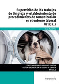Supervisión de los trabajos de limpieza y establecimiento de procedimientos de comunicación en el entorno laboral