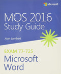 MOS 2016 Study Guide for Microsoft Word