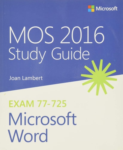 MOS 2016 Study Guide for Microsoft Word