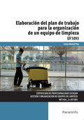 Elaboración del plan de trabajo para la organización de un equipo de limpieza