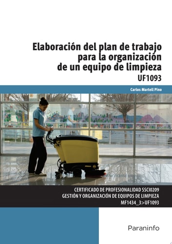 Elaboración del plan de trabajo para la organización de un equipo de limpieza