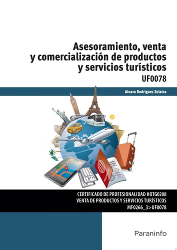 Asesoramiento, venta y comercialización de productos y servicios turísticos