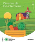 Ciencias de la Naturaleza, 6 Primaria, Proyecto Construyendo mundos