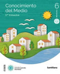 CONOCIMIENTO DEL MEDIO MOCHILA LIGERA 6 PRIMARIA CONSTRUYENDO MUNDOS