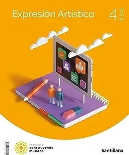 Expresión artística, 4 ESO, Proyecto Construyendo mundos