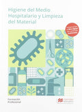 Higiene del medio hospitalario y limpieza del material