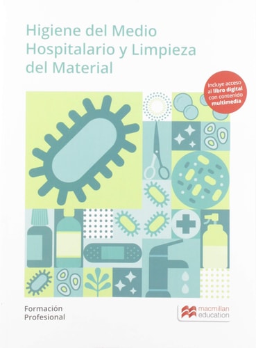 Higiene del medio hospitalario y limpieza del material