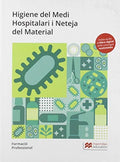 Higiene del medi hospitalari i neteja del material