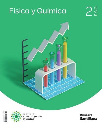 FISICA Y QUIMICA 2º ESO CONSTRUYENDO MUNDOS GALICIA ED 2023