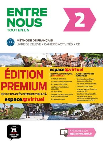 Entre nous 2 méthode de français. Livre de l'élève + cahier d'activités + CD. A2