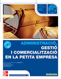 Administració, gestió i comercialització en la petita empresa. Grau Mitjà