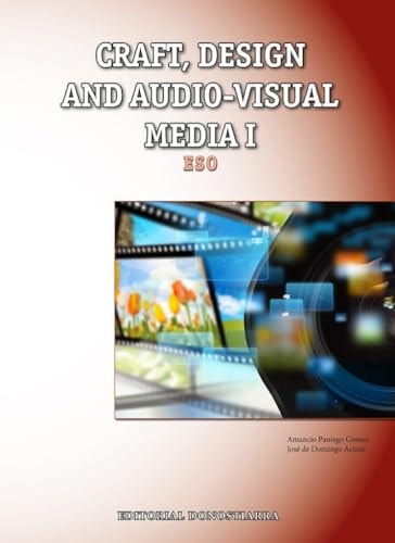 Craft, Design and Audio-visual Media I, Compulsory Secondary Education