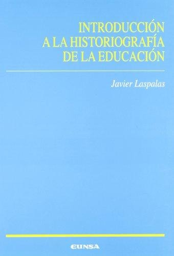 Introducción a la historiografía de la educación