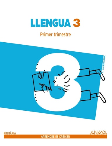 Llengua, 3 Primària Aprendre és Créixer