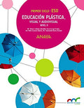 Educación plástica, visual y audiovisual nivel II, ESO [Primer ciclo] : [aprender es crecer en conexión]