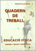 Olímpia-5. Educació física. Tercer i quart curs d'ESO. Quadern de treball