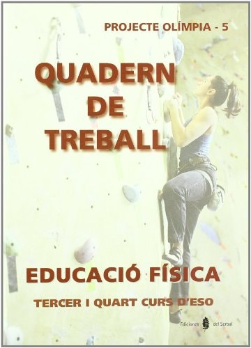 Olímpia-5. Educació física. Tercer i quart curs d'ESO. Quadern de treball