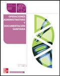 Operaciones administrativas y documentación sanitaria [ciclos formativos : grado medio]