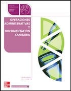 Operaciones administrativas y documentación sanitaria [ciclos formativos : grado medio]