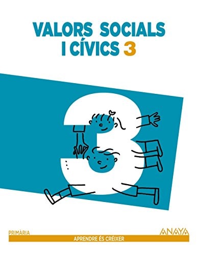 Valors socials y cívics, 3 Primària Aprendre és Créixer