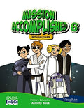 Mission Accomplished Whit Vaughan, 6 Primary Education Activity book