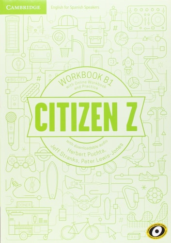Citizen Z B1 Workbook with Online Workbook and Practice, with downloadable audio