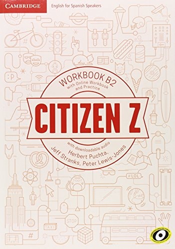 Citizen Z B2 Workbook with Online Workbook and Practice, with Downloadable Audio