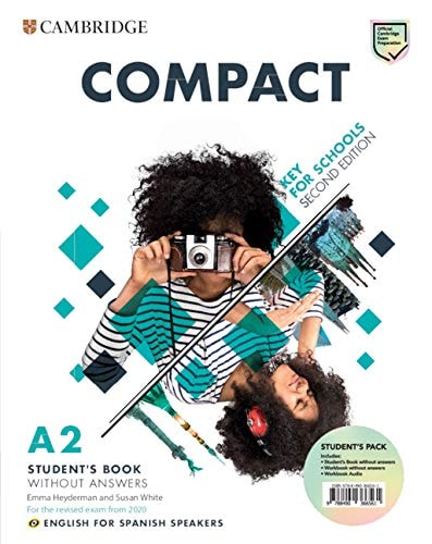 Compact Key for Schools Student's Book without Answers English for Spanish Speakers