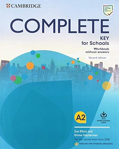Complete Key for Schools for Spanish Speakers Workbook without answers with Downloadable Audio