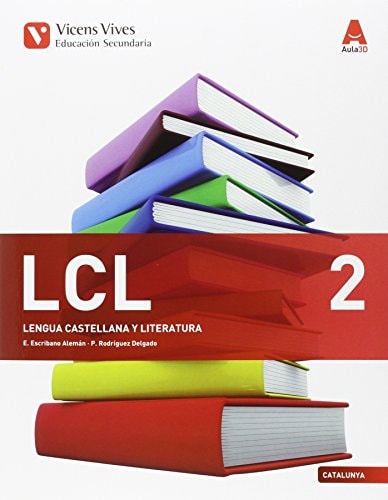 LCL 2 lengua castellana y literatura : Catalunya