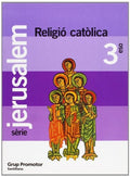 RELIGIO CATOLICA 3 ESO SERIE JERUSALEM GRUP PROMOTOR