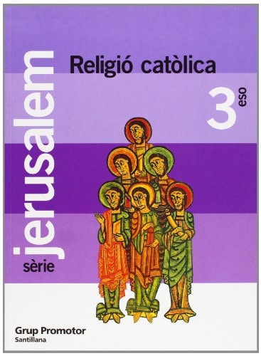 RELIGIO CATOLICA 3 ESO SERIE JERUSALEM GRUP PROMOTOR