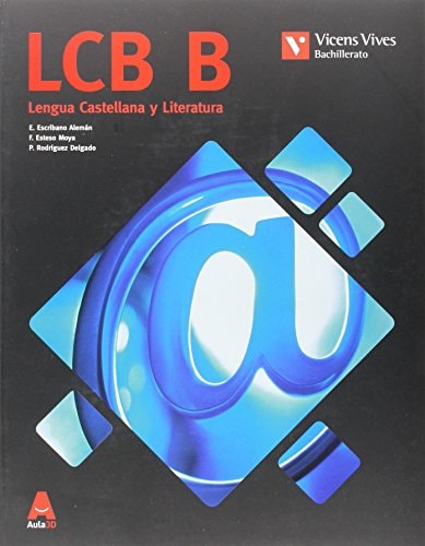 LCB B lengua castellana y literatura : bachillerato