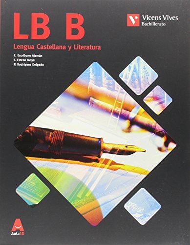 LB B lengua castellana y literatura : bachillerato