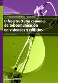 Infraestruct. comunes de telec. en viviendas y edificios
