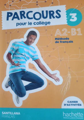 Parcours pour le collége 3 Cahier D' activités