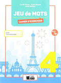 Jeu de mots 4, A2-B1 Cahier d'exercises