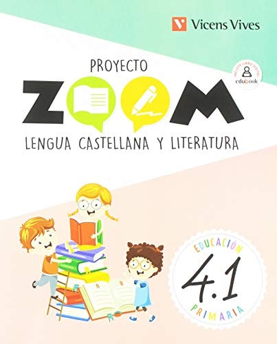 Lengua castellana y literatura 4 Educación Primaria : Proyecto Zoom
