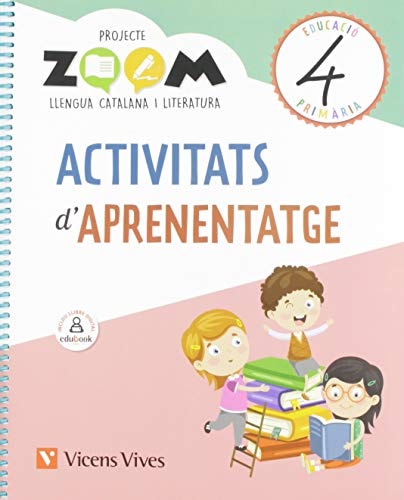 Activitats d'aprenentatge, 4 Educació Primària Projecte Zoom : llengua catalana i literatura