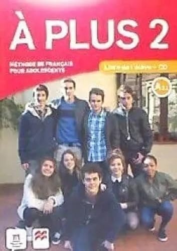 À plus 2 - Éd. Macmillan Livre de l'élève + CD
